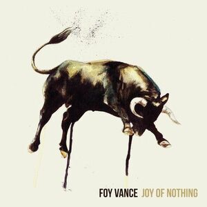 Foy Vance - Joy of Nothing  LP LP